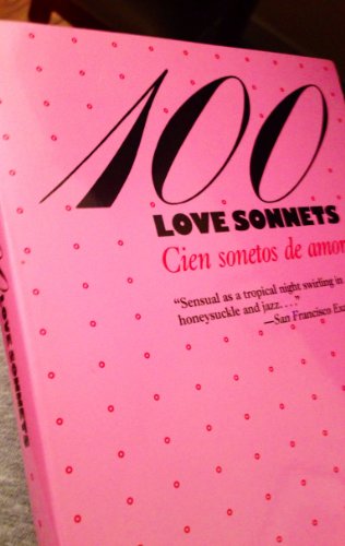100 Love Sonnets/Cien Sonetos De Amor