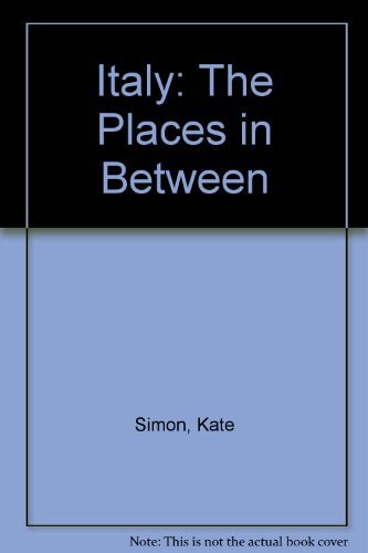 Italy: The Places in Between