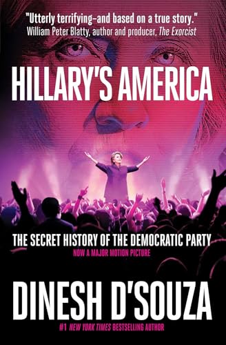 Hillary's America : L'histoire secrète du Parti démocrate