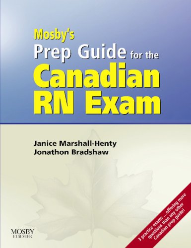 Mosby's Prep Guide for the Canadian RN Exam: Practice Questions for Exam Success