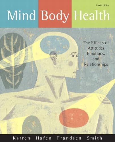 Mind/Body Health: The Effects of Attitudes, Emotions, and Relationships