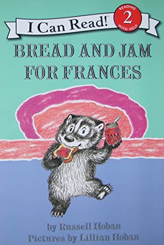 Bread and Jam for Frances: A Classic Funny Story for Children (Ages 4-8)