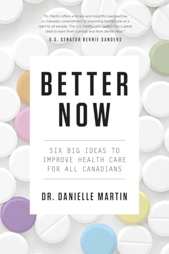 Mieux maintenant : six grandes idées pour améliorer les soins de santé pour tous les Canadiens