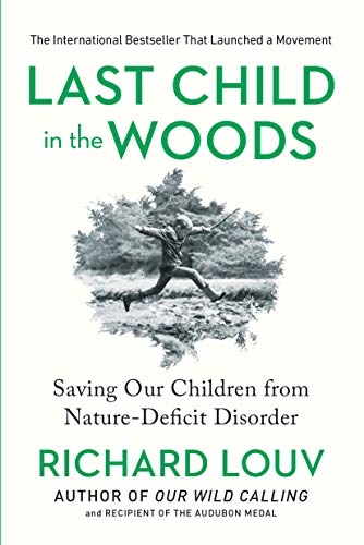 Le dernier enfant des bois : protéger nos enfants du trouble de la déficience de nature