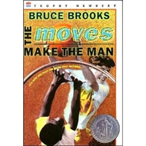 The Moves Make the Man: A Newbery Honor Award Winner