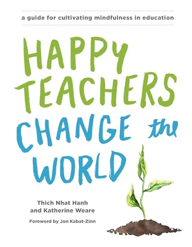 A Guide for Cultivating Mindfulness in Education