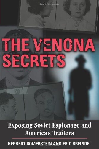Les secrets de Venona : révélations sur l’espionnage soviétique et les traîtres américains