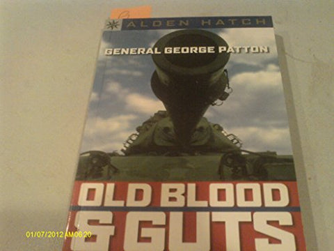 Sterling Point Books®: General George Patton: Old Blood & Guts