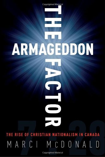 Le facteur Armageddon : La montée du nationalisme chrétien au Canada