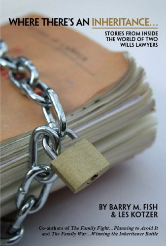 Quand il y a un héritage... : Histoires venues du monde des avocats spécialisés en successions