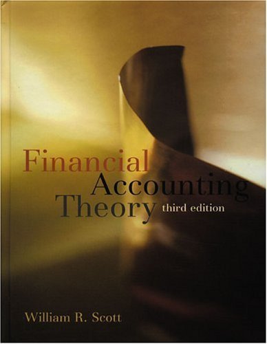 Financial Accounting Theory, Third Edition