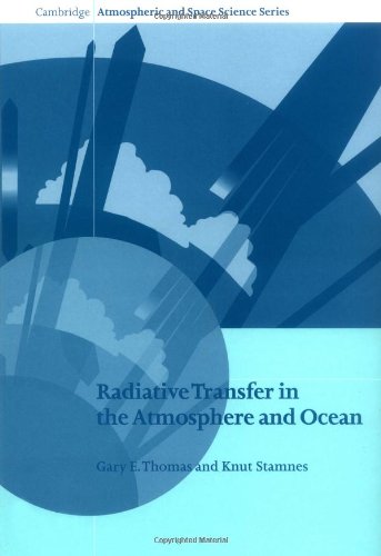 Transfert radiatif dans l'atmosphère et l'océan (Série Cambridge sur les sciences de l'atmosphère et de l'espace)