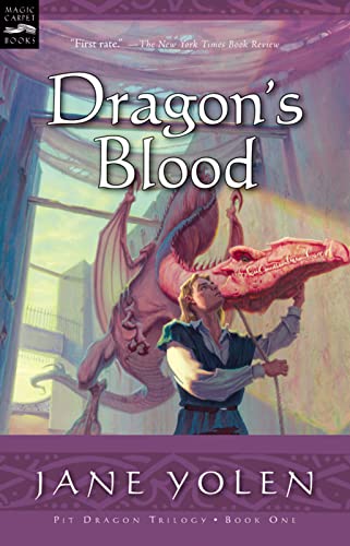 Dragon's Blood: The Pit Dragon Chronicles, Volume One (Pit Dragon Chronicles, 1)