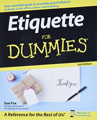 Etiquette for Dummies 2nd Edition