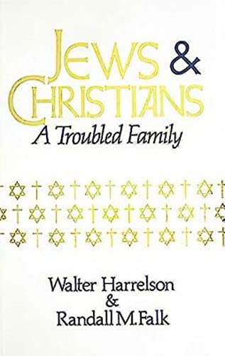 Jews and Christians: A Troubled Family