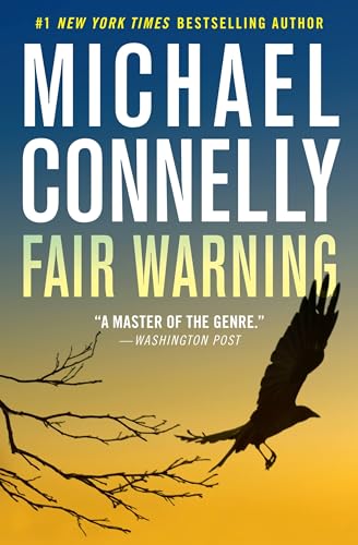 Fair Warning: 3 (Jack McEvoy)