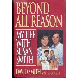 Au-delà de toute raison : ma vie avec Susan Smith