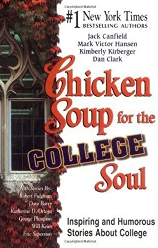 Bouillon de poulet pour l’âme étudiante : histoires inspirantes et humoristiques pour les étudiants de l’université