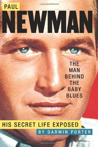 Paul Newman, l’homme derrière Baby Blues : sa vie secrète dévoilée