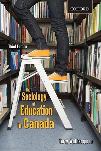 The Sociology of Education in Canada: Critical Perspectives