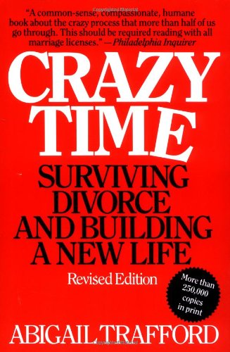 Période de folie : surmonter un divorce et construire une nouvelle vie, édition révisée