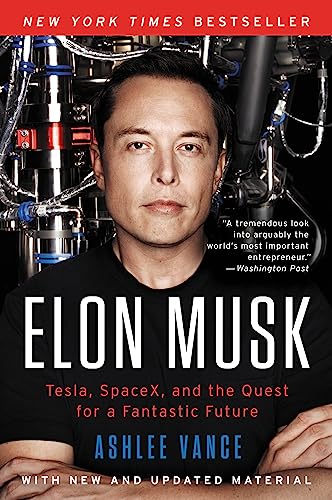 Elon Musk : Tesla, SpaceX et la quête d’un avenir fantastique