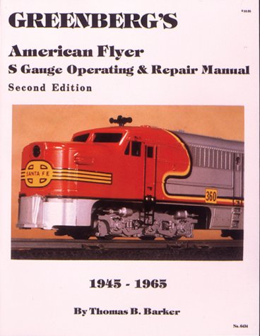 Manuel de réparation et d'exploitation du calibre s d'American Flyer de Greenberg : 1945-1965