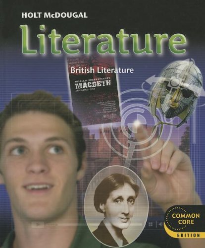 Holt McDougal Literature : édition pour les élèves de 12e année, littérature britannique, 2012