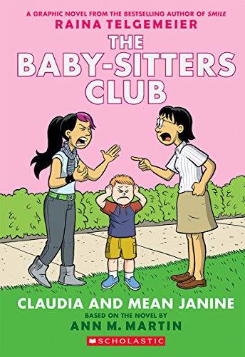 Claudia et la méchante Janine : un roman graphique (Le Cercle des baby-sitters n° 4) (édition révisée) : édition en couleurs