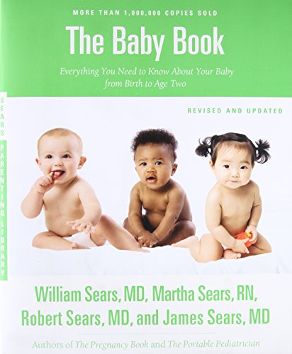 Le livre de bébé, édition révisée : tout ce qu’il faut savoir sur votre bébé, de sa naissance à ses deux ans