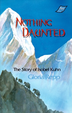 Rien ne nous arrête : Isobel Kuhn