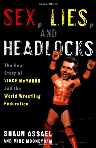Sexe, mensonges et prises de tête : la véritable histoire de Vince McMahon et de la World Wrestling Federation