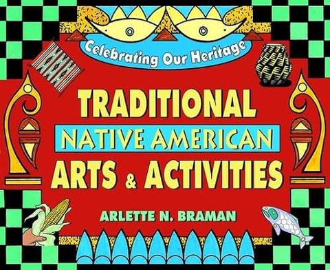 Traditional Native American Arts and Activities