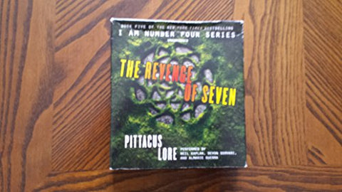 The Revenge of Seven (I Am Number Four: Lorien Legacies, 5)