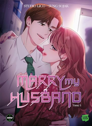 Marry my Husband - Tome 3