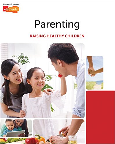Elements - Parenting: Raising Healthy Children - Student Edition by Mary Fam (March 15,2014)