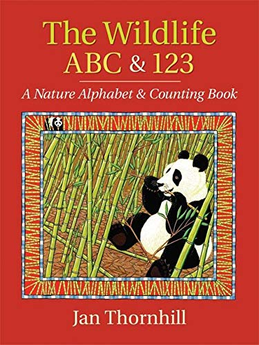 The Wildlife ABC & 123: A Nature Alphabet and Counting Book