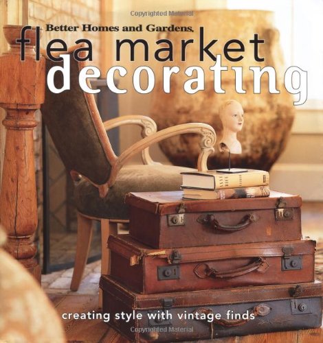 Décoration de brocante : créer du style avec des trouvailles vintage (Better Homes & Gardens)