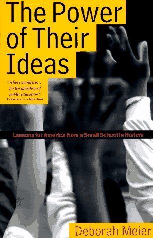 Le pouvoir de leurs idées : Leçons pour l'Amérique tirées d'une petite école de Harlem