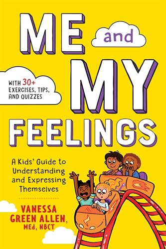 Moi et mes sentiments : Guide pour aider les enfants à se comprendre et à s'exprimer