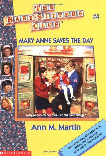 Baby-Sitters Club #4: Mary Anne Saves the Day