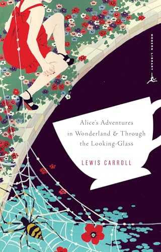 Alice's Adventures in Wonderland & Through the Looking-Glass: And Alice Through the Looking Glass (Revised) (Modern Library Classics)