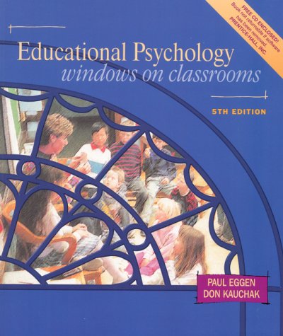 Educational Psychology: Windows on Classrooms