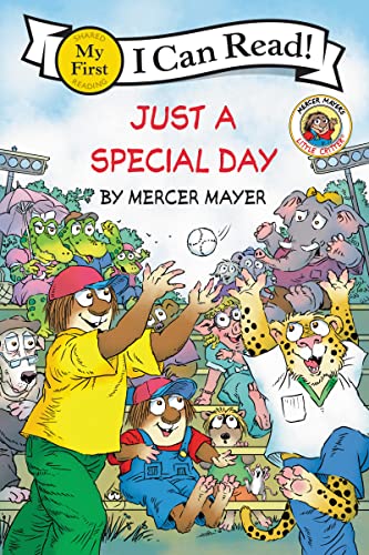Little Critter: Just a Special Day: A Fun My First I Can Read Story About Bikes and Baseball with Dad for Kids (Ages 4-8)