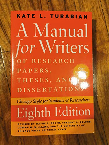 Guide de rédaction des rapports de recherche, thèses et mémoires, huitième édition : le style Chicago pour les étudiants et les chercheurs