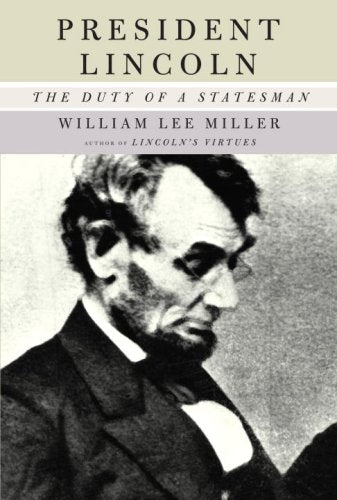 Le président Lincoln : le devoir d’un homme d’État
