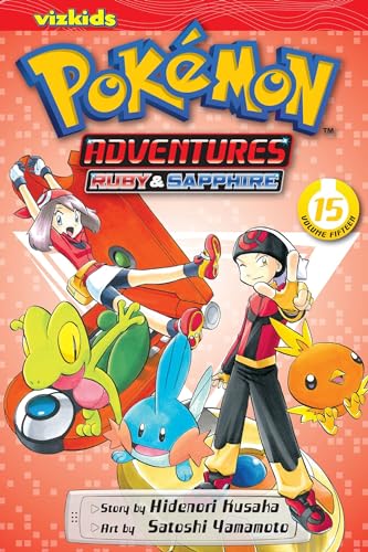 Pokémon : La Grande Aventure (Rubis et Saphir), Vol. 15