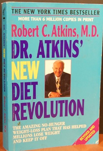 La nouvelle révolution diététique du Dr Atkins : édition révisée et mise à jour