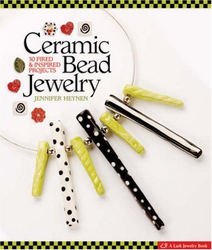 Bijoux en perles de céramique : 30 projets cuits et inspirants