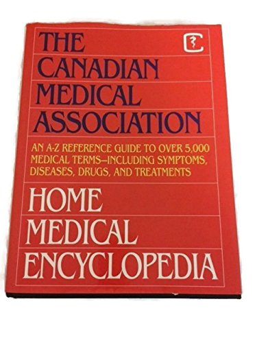 L’Encyclopédie médicale familiale de l’Association médicale canadienne, I-Z, volume 2